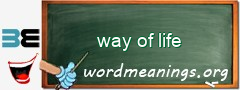 WordMeaning blackboard for way of life